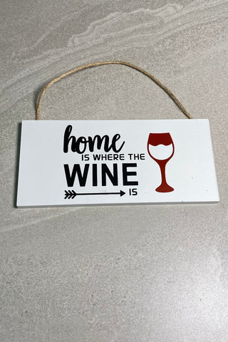 Home Is Wine Wall Art